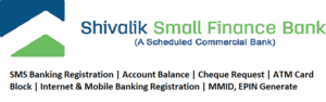 Shivalik Small Finance Bank SMS बैंकिंग