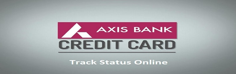 Axis Bank क्रेडिट कार्ड स्टेटस 2024