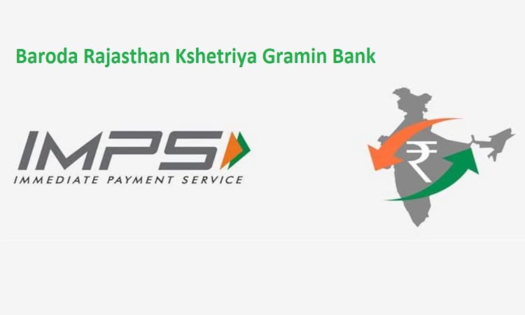 Baroda Rajasthan Kshetriya Gramin Bank में IMPS करे