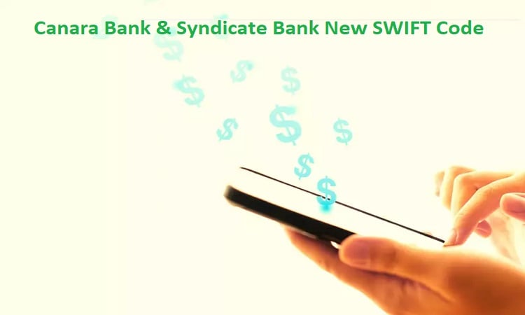 Canara Bank New SWIFT Code 2024 | Syndicate Bank SWIFT All Branches